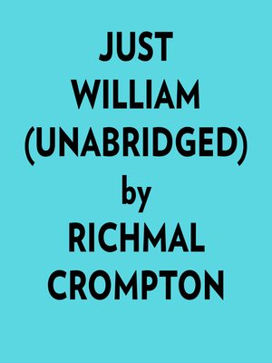 cover image of Just William (Unabridged)